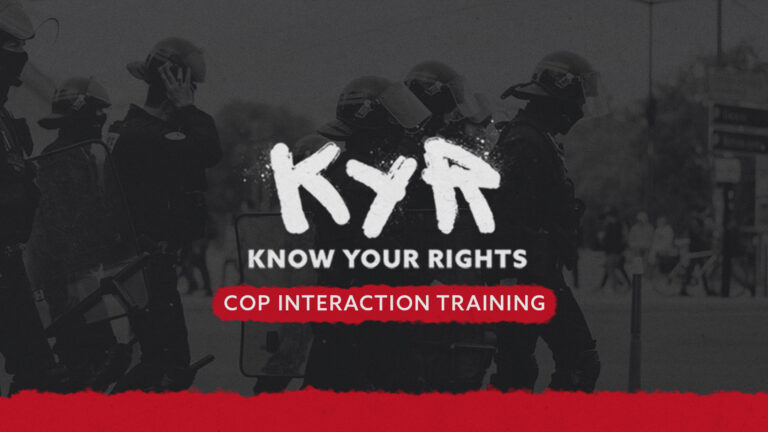 Know Your Rights Training: Cop Interactions - NDN COLLECTIVE