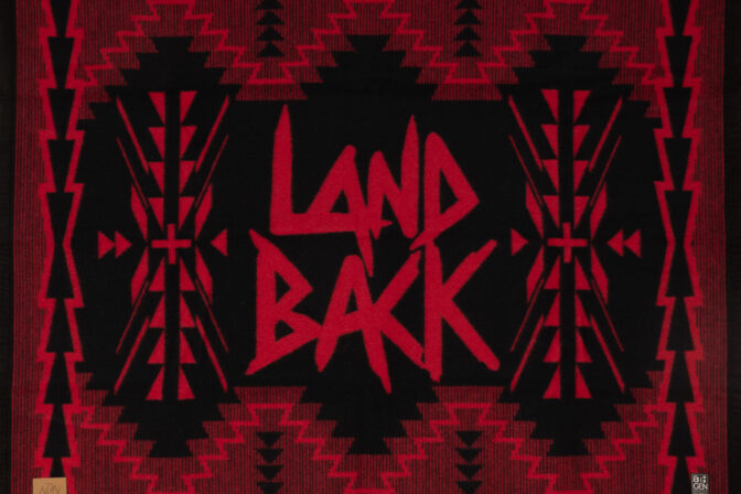 A Blanket That Shows Up: NDN Store Releases LANDBACK Blanket Collaboration with Eighth Generation